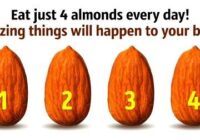 What changes in the body if you eat 4 almonds a day?
